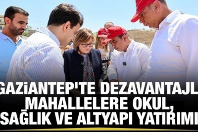 Gaziantep’te Hayat Projesi: Dezavantajlı Mahallelere Yeni Bir Yaşam